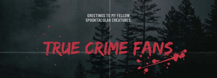 True Crime Fans Cover Image