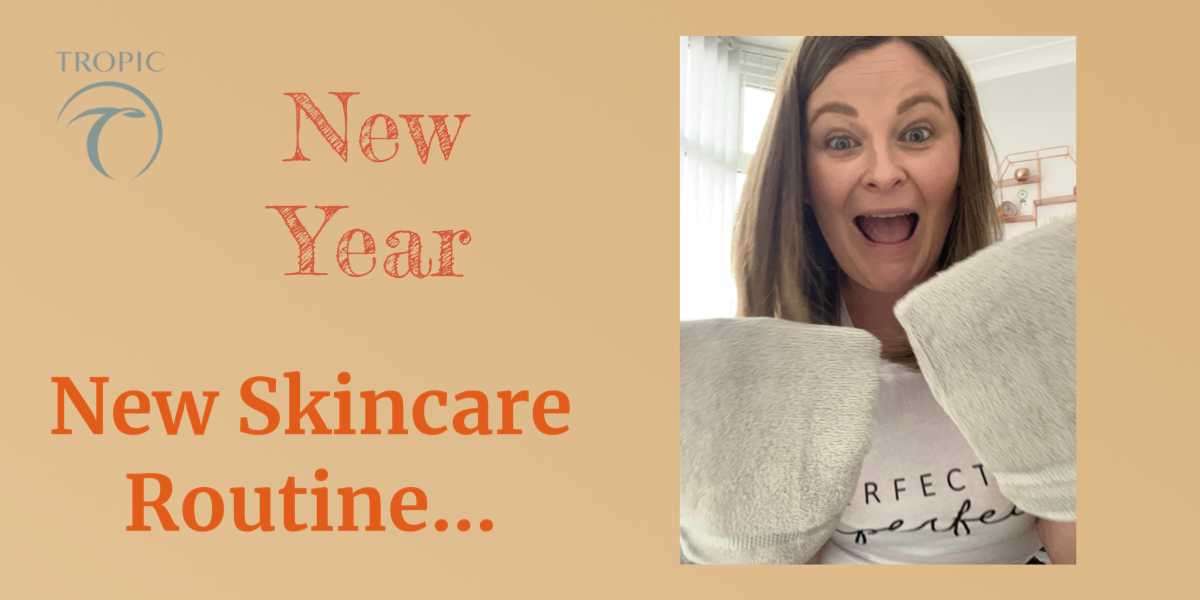 New Year New Skincare Routine