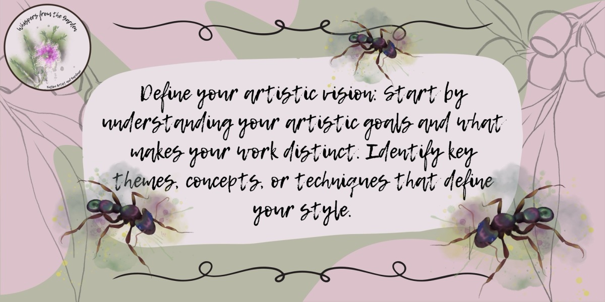 Whispers from the Artist – Developing your artistic Vision – Whispers from the Garden