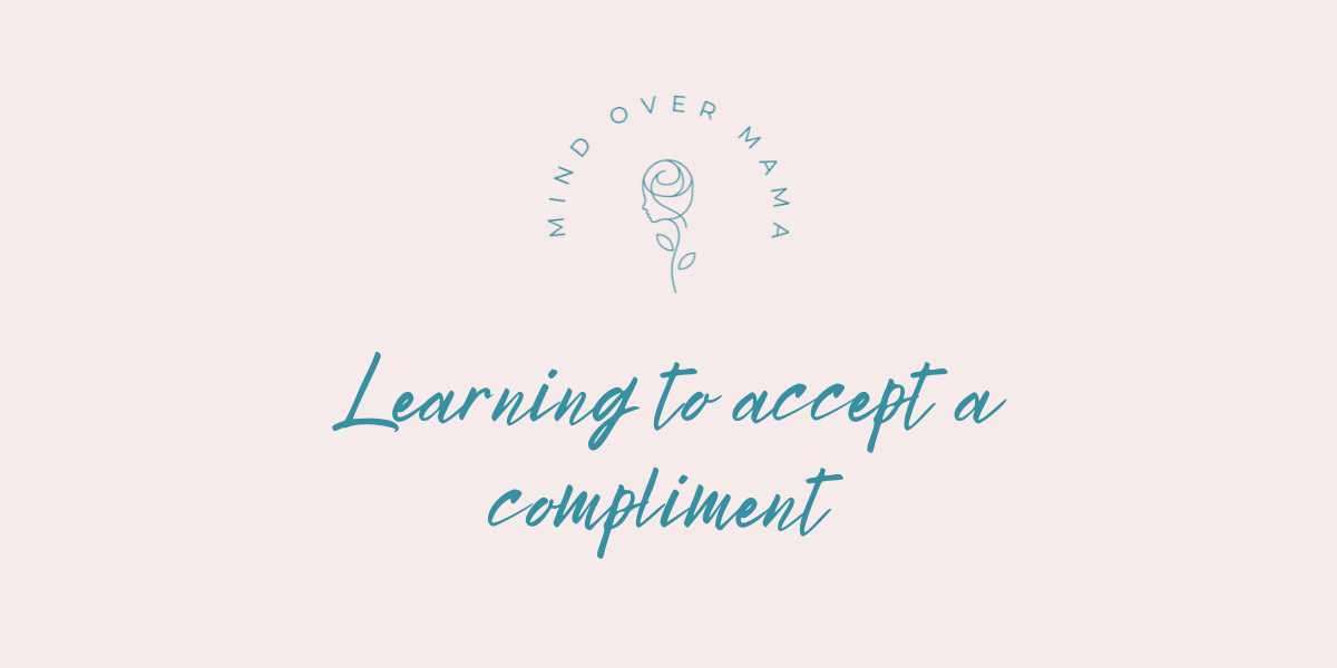 Embrace, Accept, Thrive - The Art of Receiving Compliments and Boosting Self-Love