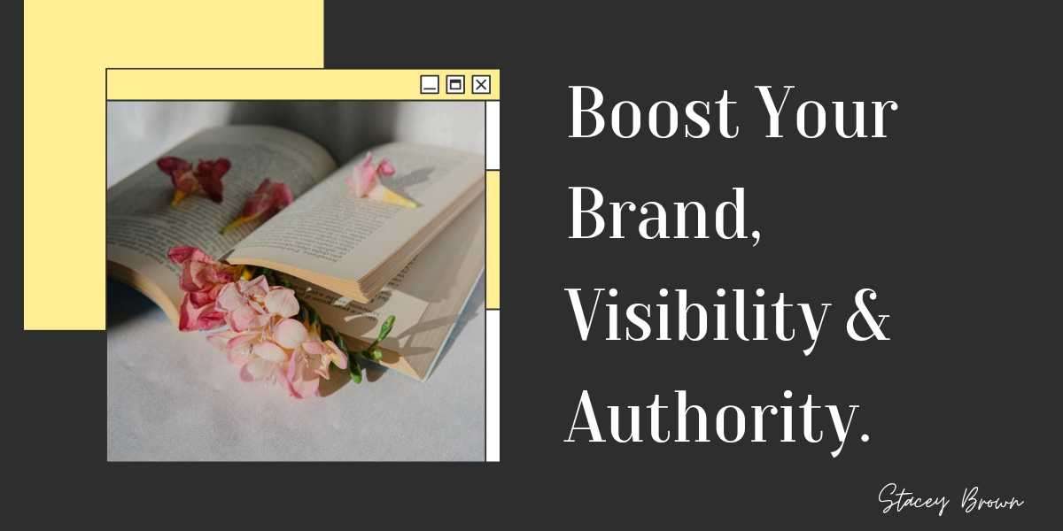 Boost your brand, visibility and authority.