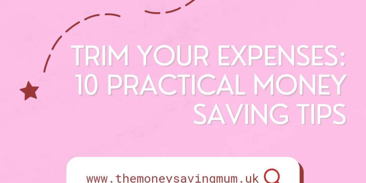 Trim Your Expenses!! 10 Practical Money Saving Tips