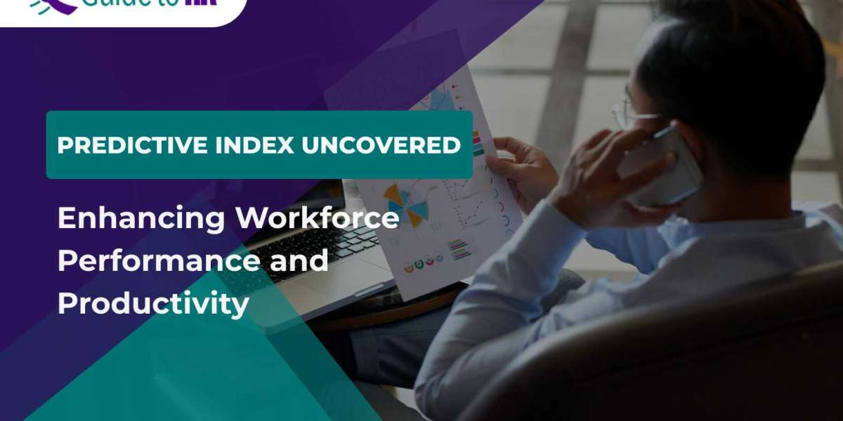 Predictive Index Uncovered: Enhancing Workforce Performance and Productivity