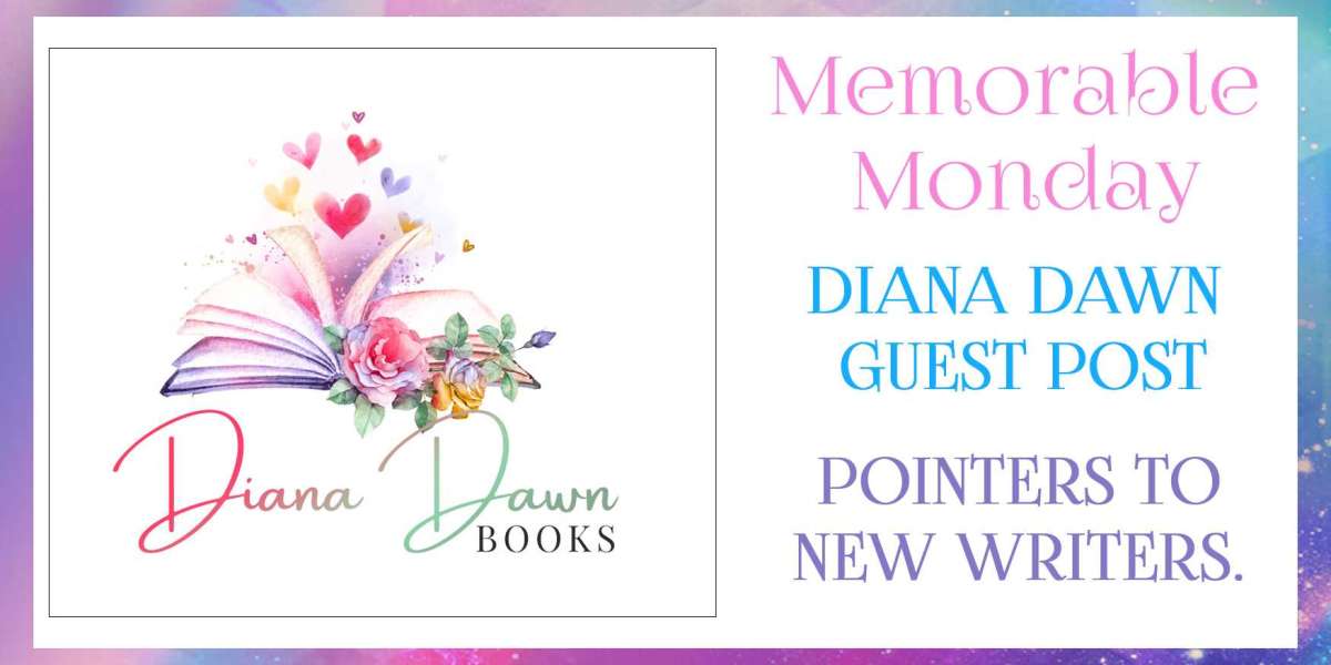 Memorable Monday: Diana Dawn Guest Post