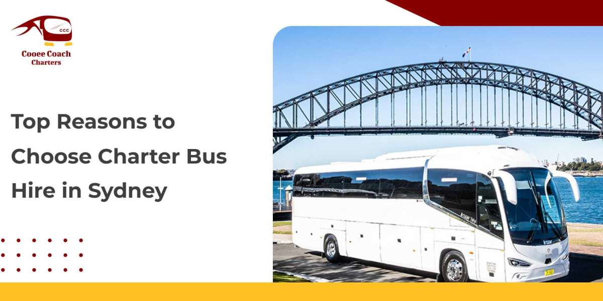 Top Reasons to Choose Charter Bus Hire in Sydney