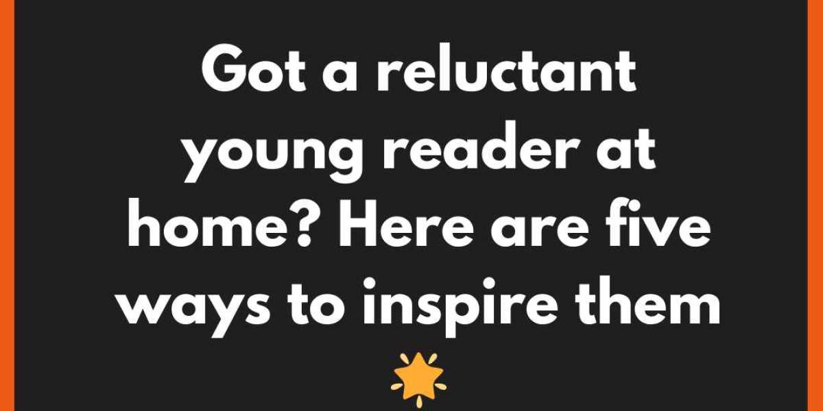 Five Ways to Inspire Reluctant Readers