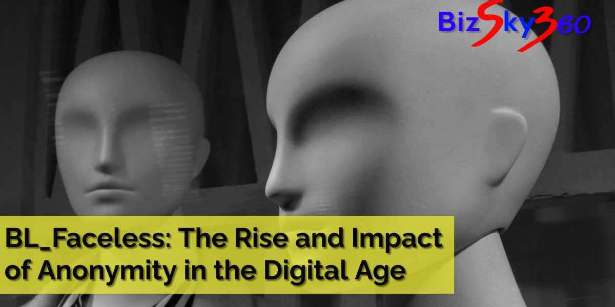 BL_Faceless: Understanding the Importance of Privacy in the Digital Age