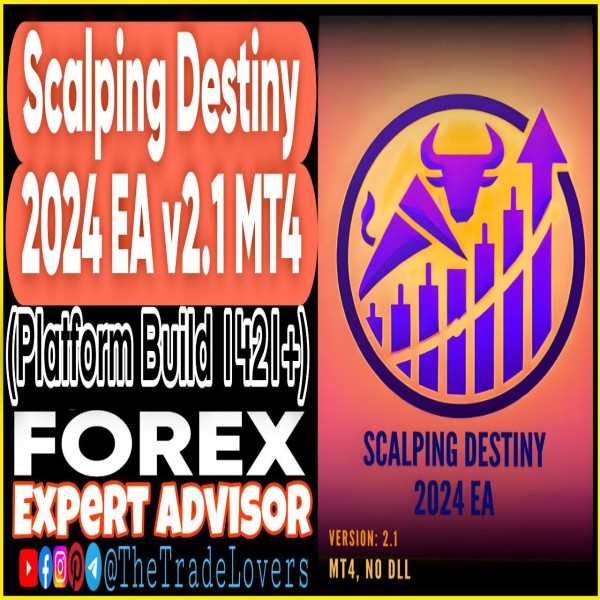 Scalping Destiny 2024 EA V2.1 MT4 (Works on Build 1421+) | Forex Robot | MT4 Expert Advisor - The Trade Lovers