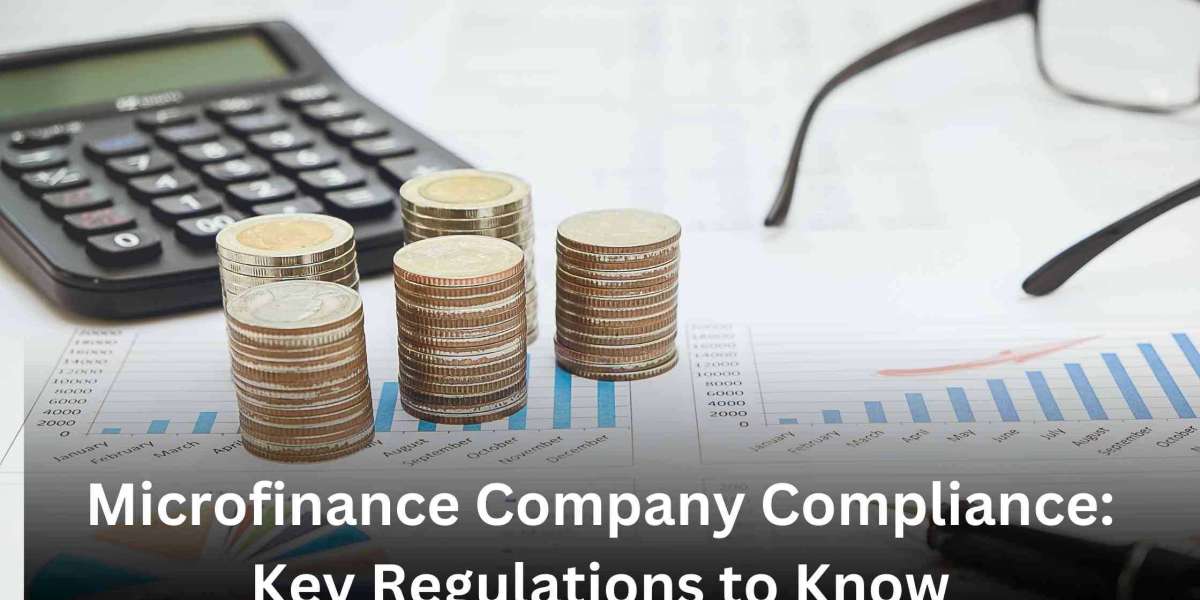 Microfinance Company Compliance: Key Regulations to Know