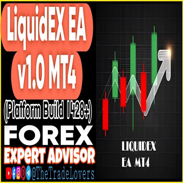 LIQUIDEX EA v1.0 MT4 (Works on Build 1428+) | Forex Robot | MT4 Expert Advisor - The Trade Lovers