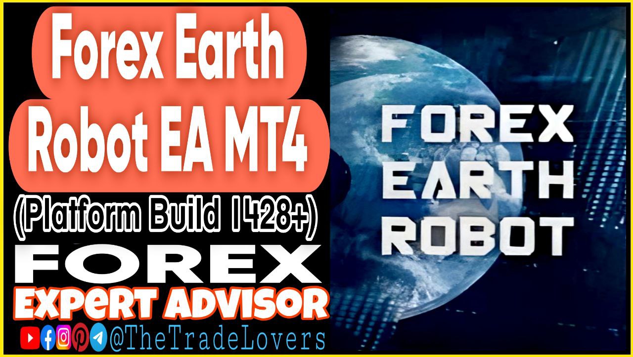 Forex Earth Robot EA MT4 (Works on Build 1428 ) | Forex Robot | MT4 Expert Advisor - Payhip