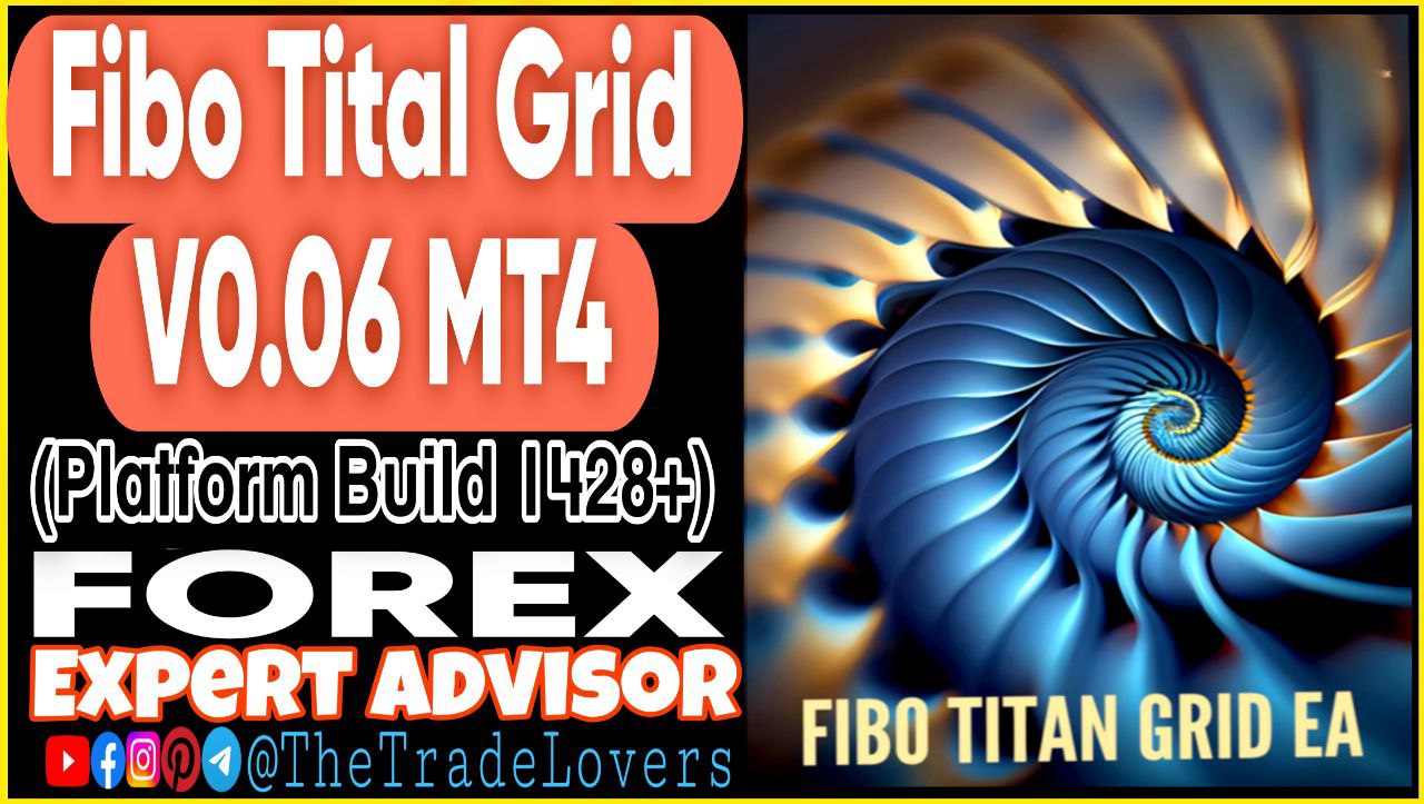 Fibo Titan Grid EA v0.06 MT4 (Works on Build 1428 ) | Forex Robot | MT4 Expert Advisor - Payhip