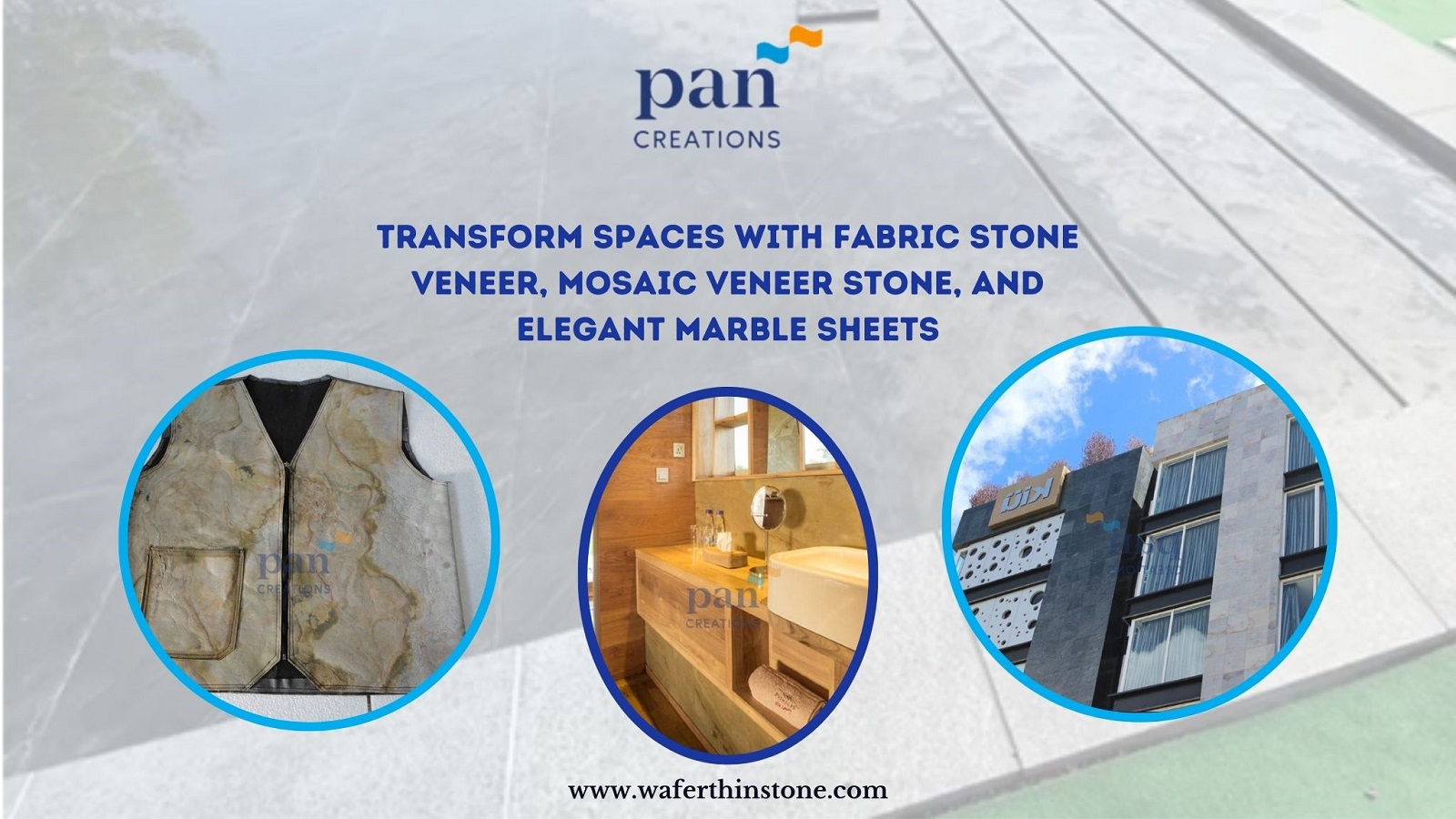 Transform Spaces with Fabric Stone Veneer, Mosaic Veneer Stone, and Elegant Marble Sheets