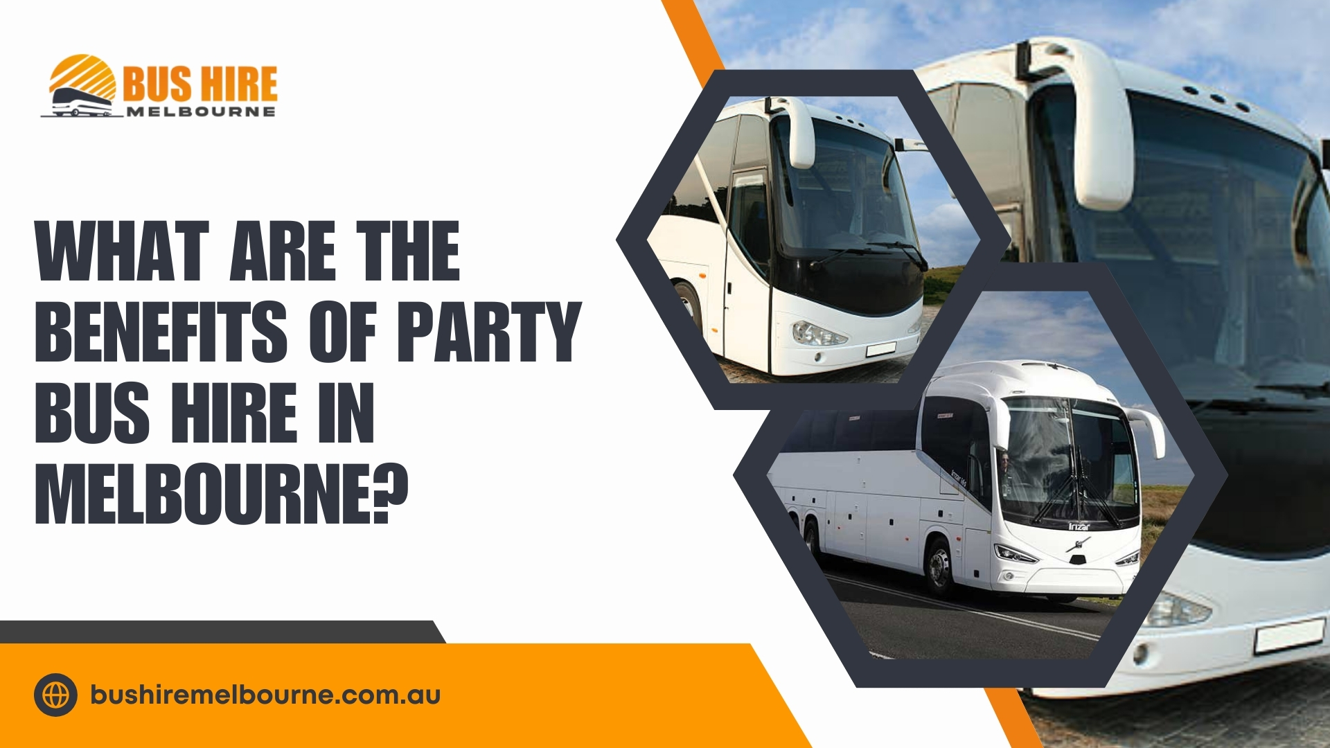 What Are the Benefits of Party Bus Hire in Melbourne?