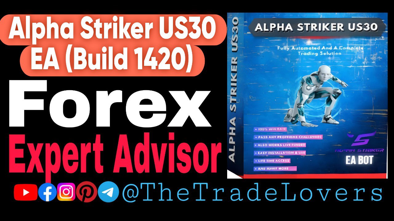 Alpha Striker US30 EA M4 No DLL (Platform Build 1420) | Forex Robot | MT4 Expert Advisor - Payhip