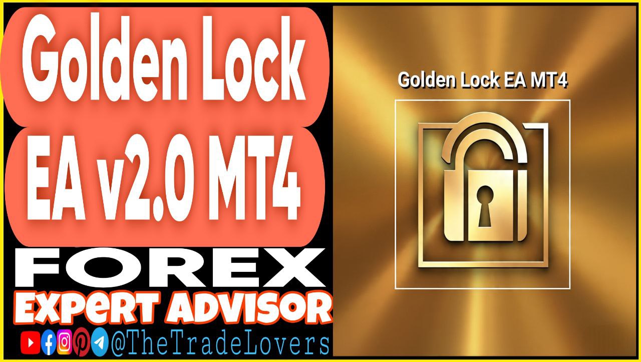 Golden Lock EA v2.0 MT4 (Works on Build 1441 ) | Forex Robot | MT4 Expert Advisor - Payhip
