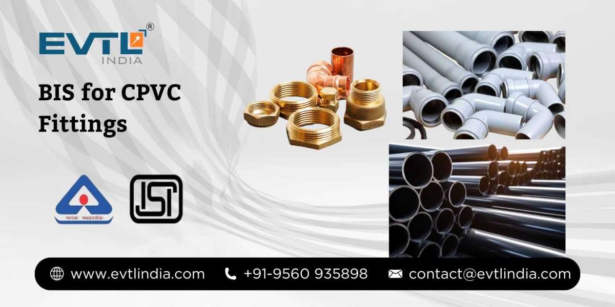 BIS Certification for CPVC Fittings: Everything You Need to Know
